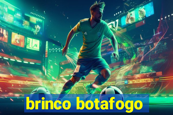 brinco botafogo